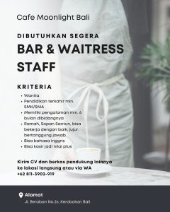Lowongan Kerja Bar & Waitress Staff untuk Cafe Moonlight Bali di Kerobokan, Badung