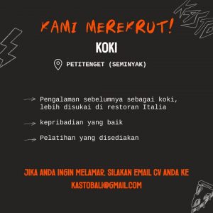 Lowongan Kerja Kitchen Staff dan Koki untuk Kasto Bali di Seminyak, Badung