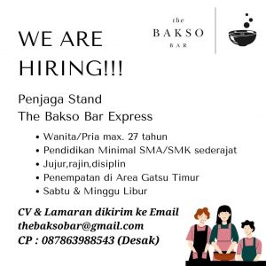Lowongan Kerja Posisi Penjaga Stand untuk The Bakso Bar Express di Gatsu, Denpasar