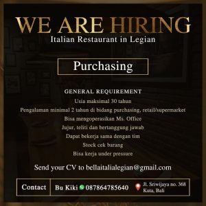 Lowongan Kerja Staff Purchasing untuk Italian Restaurant penempatan di Legian, Badung 