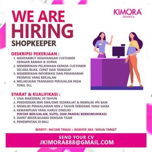Lowongan Kerja Supervisor, Host, Talent / Model, Team Kreatif, Shopkeeper Kimora Jewelery di Bali