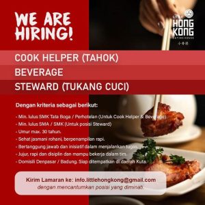 Lowongan Kerja Cook Helper, Bagian Beverage, Steward untuk Little Hongkong Eating House di Bali
