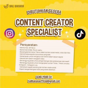 Lowongan Kerja Admin Logistik dan Content Creator Specialist untuk Bali Banana di Bali