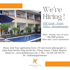 Lowongan Kerja DW Cook dan Front Office dan Housekeeping untuk The Kutaya Guest House di Kuta, Badung