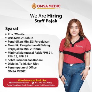 Lowongan Kerja Driver, Perawat, Dokter Umum, Staff Pajak dan Admin Optik untuk OMSA Medic