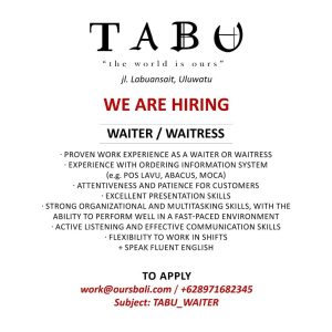 Lowongan Kerja sebagai Waiter/ Waitress Staff untuk Tabu Bali penempatan kerja di Uluwatu, Badung 
