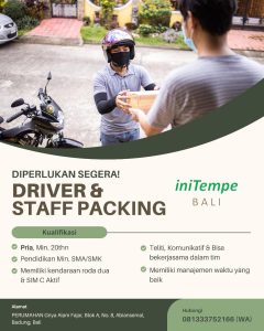 Lowongan Kerja sebagai Driver dan Staff Packing untuk IniTempe Bali penempatan di Abiansemal, Badung

