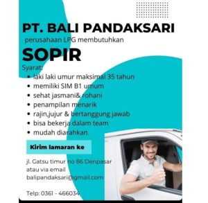 Lowongan Kerja sebagai Sopir untuk PT. Bali Pandaksari penempatan kerja di Gatsu Timur, Denpasar