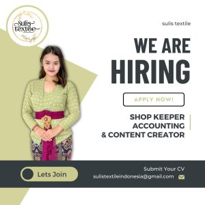Lowongan Kerja Accounting, Shopkeeper, Content Creator untuk Sulis Textile penempatan di Denpasar 
