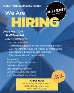 Lowongan Kerja Staff Produksi dan Staff Fullfilment untuk Baliforages penempatan di Bali 
