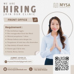 Lowongan Kerja sebagai Front Office untuk Mysa Aesthetic Clinic penempatan kerja di Canggu, Badung