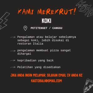 Lowongan Kerja sebagai Kitchen Staff, Chef, Waiter/s, Floor Staff untuk Kasto Bali penempatan di Badung 
