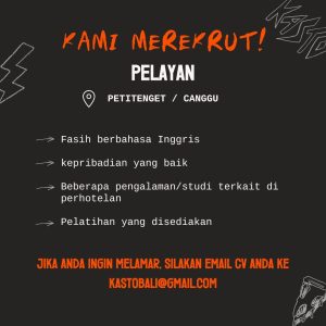 Lowongan Kerja sebagai Kitchen Staff, Chef, Waiter/s, Floor Staff untuk Kasto Bali penempatan di Badung 
