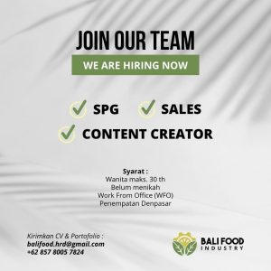 Lowongan Kerja sebagai Sales, SPG, atau Content Creator untuk Bali Food Industry penempatan di Denpasar 
