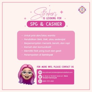 Lowongan Kerja SPG & Cashier dan Store Supervisor untuk Stroberi Store penempatan kerja di Bali 
