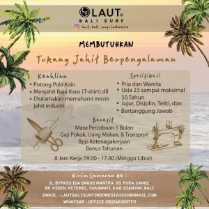 Lowongan Kerja Tukang Jahit untuk Laut Bali Surf Indonesia penempatan kerja di Sukawati, Gianyar 
