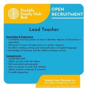 Lowongan Graphic Designer, Operational Manager, Lead Teacher untuk Parklife Family Hub Bali di Badung 

