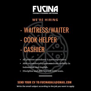 Lowongan Kerja Waiter/es, Cook Helper, Kasir untuk Fucina Bali penempatan kerja di Canggu, Badung 
