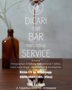 Lowongan Kerja sebagai Staff Bar merangkap Service untuk The Clique Bali penempatan kerja di Denpasar