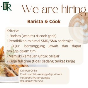 Lowongan Kerja sebagai Staff Barista dan Cook Staff untuk Latorre Canggu penempatan di Badung