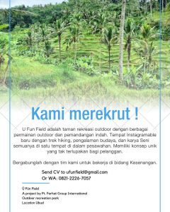 Lowongan Kerja Manager Operasional, Operator Staff, Waiter/s, Chef, dll untuk U Fun Field di Ubud