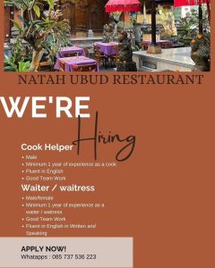 Lowongan Kerja sebagai Cook Helper , Waiter / Waitress untuk Natah Ubud Restaurant di Gianyar 

