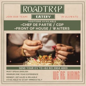 Lowongan Kerja Staff Chef de Partie dan Front of House/ Waiters untuk Roadtrip Eatery di Uluwatu, Badung