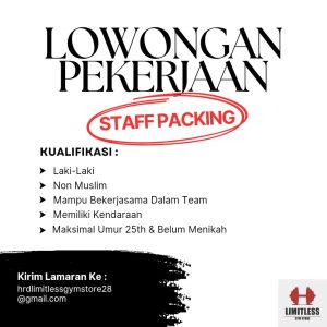Lowongan Kerja posisi sebagai Staff Packing untuk Limitless Gym Store penempatan kerja di Bali 

