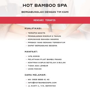 Lowongan Kerja sebagai Staff Terapis dan Resepsionis untuk Hot Bamboo SPA di Seminyak, Badung 
