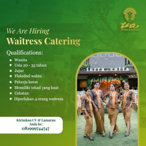 Lowongan Kerja sebagai Waitress Catering Staff untuk Tia Catering penempatan di Bali 
