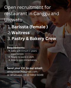 Lowongan Kerja Barista, Waitress, Pastry & Bakery Crew untuk Restaurant di Canggu dan Uluwatu, Badung 
