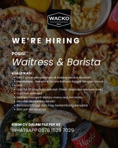 Lowongan Kerja Waitress dan Barista untuk Wacko Bali penempatan kerja di Seminyak & Petitenget, Badung
