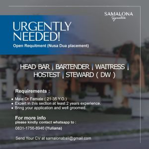 Lowongan Head Bar, Bartender, Waitress, Hostess, Steward untuk Samalona Signature Bali di Nusa Dua
