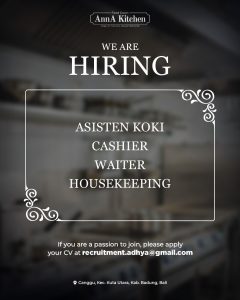 Lowongan Kerja Asisten Koki, Cashier, Waiter, Housekeeping untuk AnnA Kitchen penempatan di Badung 
