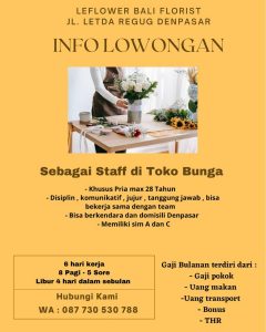 Lowongan Kerja sebagai Staff Toko Bunga untuk Leflower Bali Florist penempatan kerja di Denpasar
