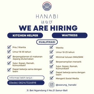 Lowongan Kerja sebagai Kitchen Helper dan Staff Waitress untuk Warung Hanabi di Sanur, Denpasar