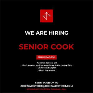 Lowongan Kerja sebagai Staff Senior Cook untuk Joshua District penempatan kerja di Tabanan