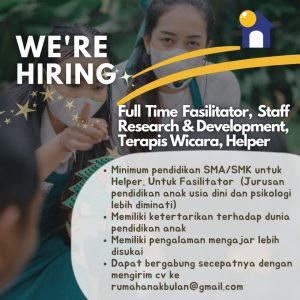 Lowongan Kerja Sebagai Fasilitator, Staff Research & Development, Terapis Wicara, Helper untuk Rumah Anak Bulan Penempatan di Denpasar