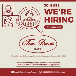 Lowongan Kerja Sebagai Restaurant Manager, Admin, Barista Kopitiam, Waiter/ss, Housekeeping, Cleaning Service untuk Two Doors Bali Penempatan di Seminyak, Badung