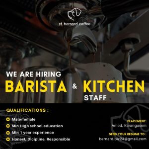 Lowongan Kerja Sebagai Barista dan Kitchen Staff untuk ST. Bernard Coffee Penempatan di Amed, Karangasem
