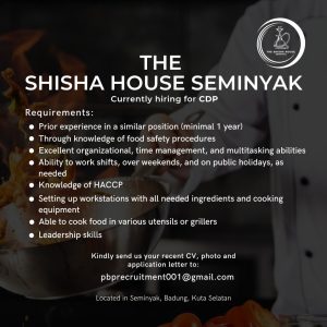 Lowongan Kerja Sebagai CDP, Bartender, Cook untuk The Shisha House Seminyak Penempatan di Seminyak, Badung