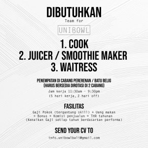 Lowongan Kerja Sebagai Cook, Juicer/Smoothie Maker, Waitress untuk Unibowl Penempatan di Badung