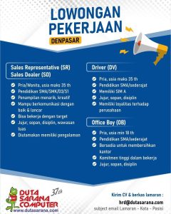 Lowongan Kerja Sebagai Sales representative (SR), Sales dealer (SD), Driver (DV), Office Boy (OB) untuk Duta Sarana Computer Penempatan di Denpasar
