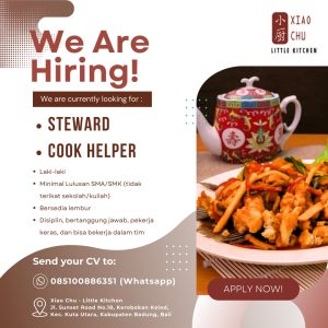 Lowongan Kerja Sebagai Steward dan Cook Helper untuk Xiao Chu Little Kitchen Penempatan di Kerobokan, Badung
