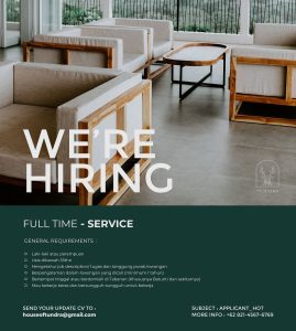 Lowongan Kerja Sebagai Service Staff untuk House of Tundra Penempatan di Tabanan