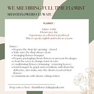 Lowongan Kerja Sebagai Florist untuk Shanti Flowers Penempatan di Uluwatu, Badung
