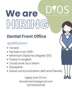 Lowongan Kerja Sebagai Dental Front Office untuk DIOS Dental Bali Penempatan di Sanur, Denpasar