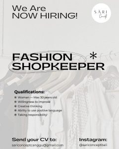 Lowongan Kerja Sebagai Fashion Shopkeeper untuk SARI Concept Penempatan di Canggu, Badung