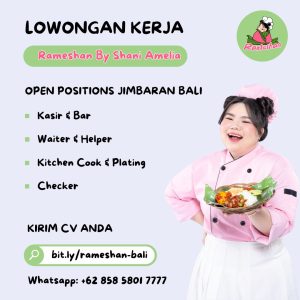 Lowongan Kerja Sebagai Kasir, Barista, Waiter/ss, Staff Penggorengan, Plating, Checker, Helper untuk Rameshan Bali Penempatan di Jimbaran, Badung