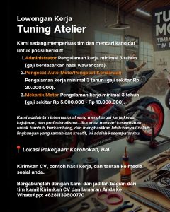 Lowongan Kerja Sebagai Administrator, Pengecat Auto-Moto/Pengecat Kendaraan, Mekanik Motor untuk Tuning Atelier Penempatan di Kerobokan, Badung